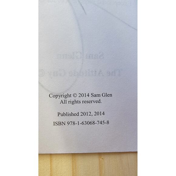 The Gift of Attitude by Sam Glenn 2014 SIGNED The Attitude Guy Paperback - Picture 3 of 5